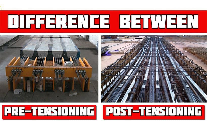 Post-Tensioning vs. Pre-Tensioning: Engineer's Guide to Prestressed Concrete